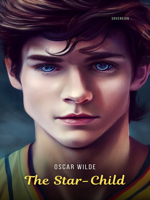 Title details for The Star-Child by Oscar Wilde - Available